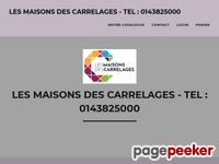 LES MAISONS DES CARRELAGES - Tel : 0143825000